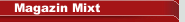 Magazin Mixt