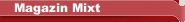 Magazin Mixt